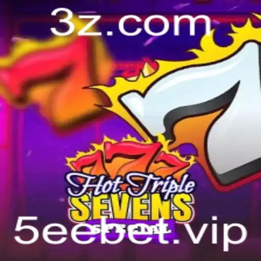 Descubra o Jogo HotTripleSevensSpecial e a Incrível Experiência de 5eebet